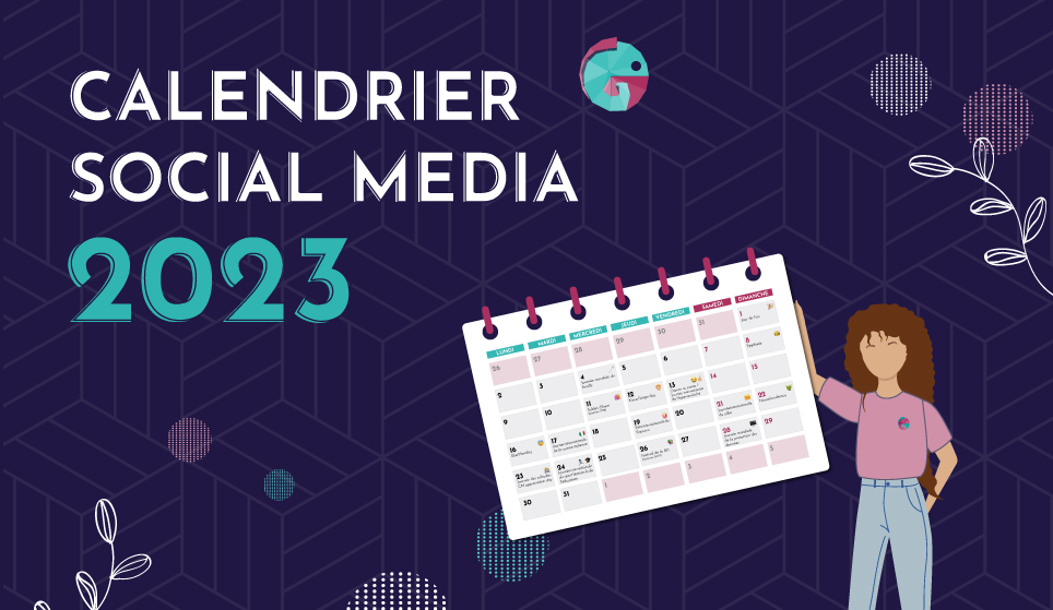 Le calendrier social media 2023